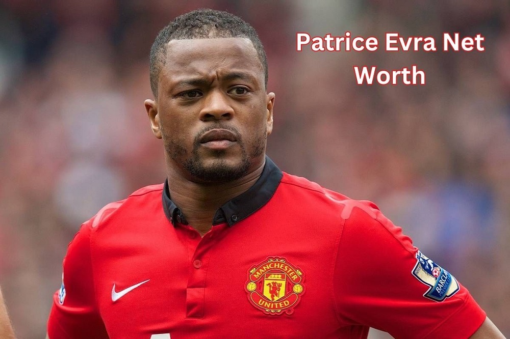 Patrice Evra Vermögen Patrice Evra Vermoegen 2024